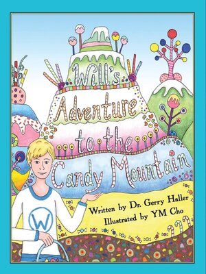 cover image of Will's Adventure to the Candy Mountain